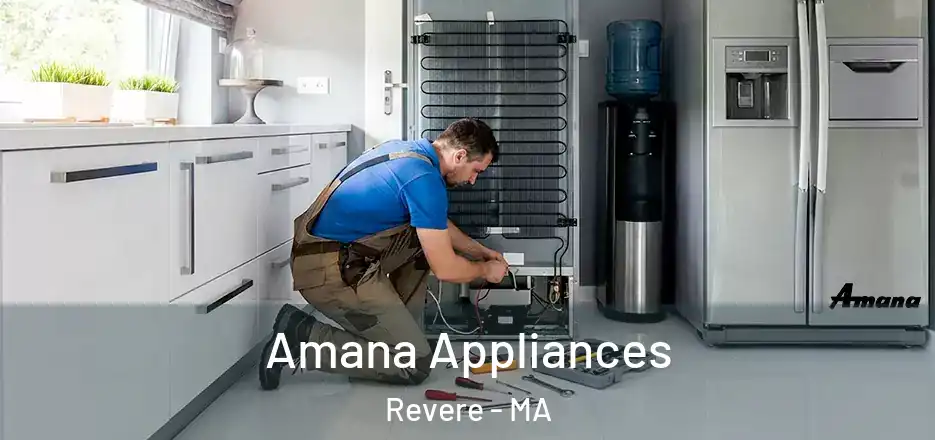 Amana Appliances Revere - MA