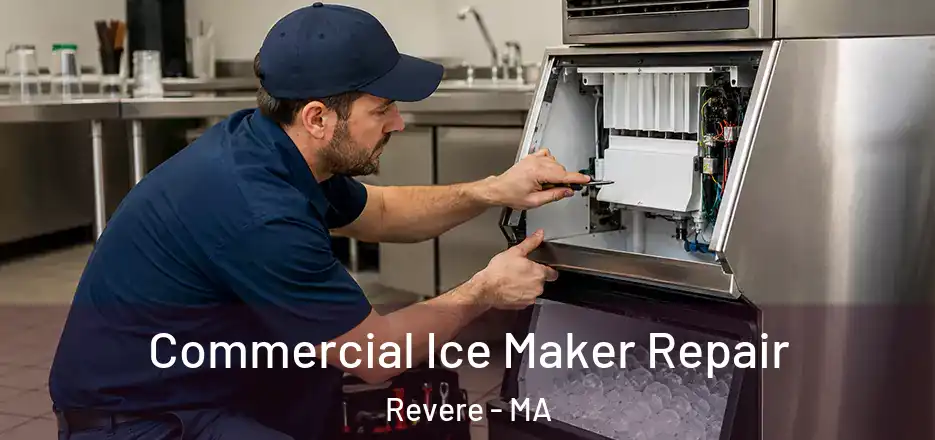 Commercial Ice Maker Repair Revere - MA