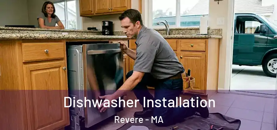 Dishwasher Installation Revere - MA