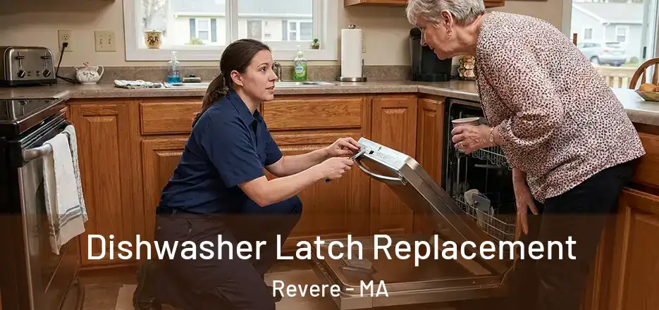 Dishwasher Latch Replacement Revere - MA