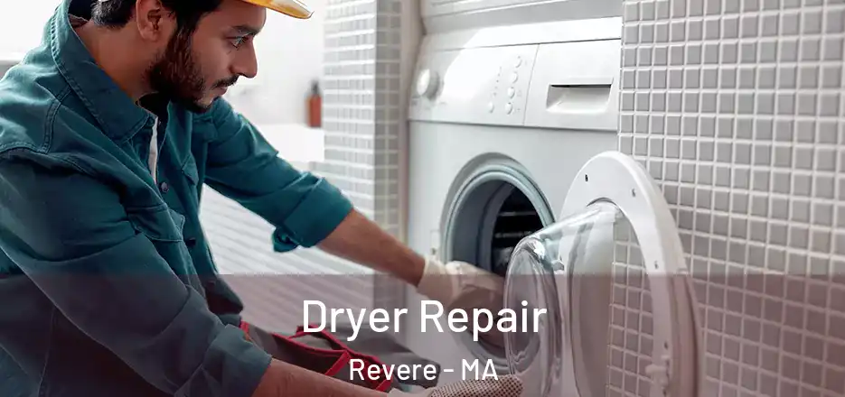  Dryer Repair Revere - MA