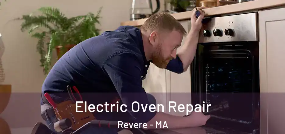 Electric Oven Repair Revere - MA