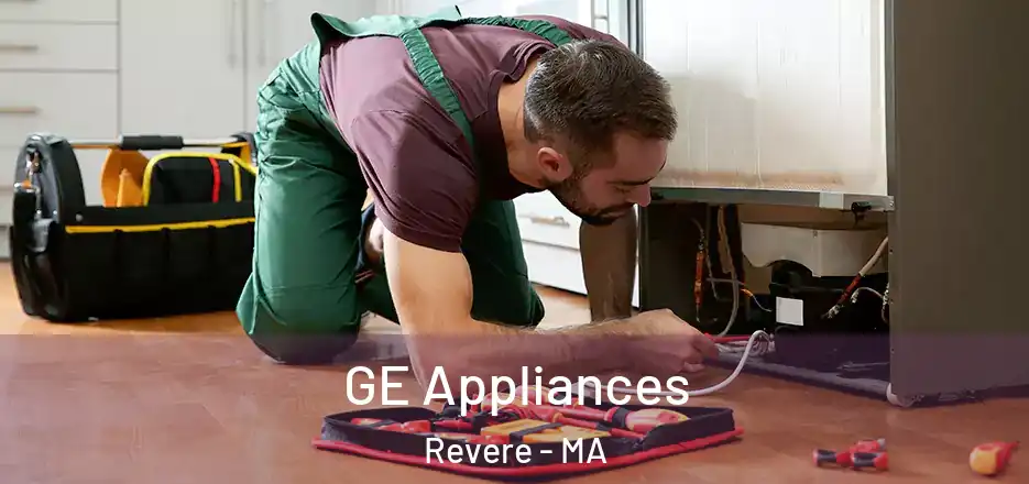  GE Appliances Revere - MA