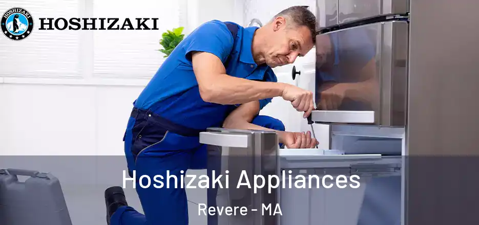 Hoshizaki Appliances Revere - MA
