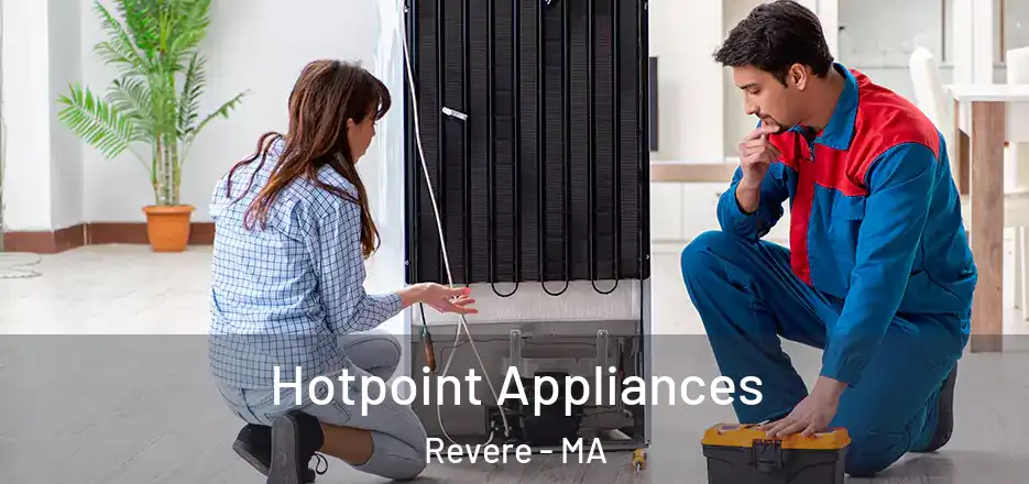 Hotpoint Appliances Revere - MA