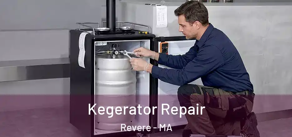  Kegerator Repair Revere - MA