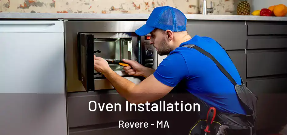 Oven Installation Revere - MA