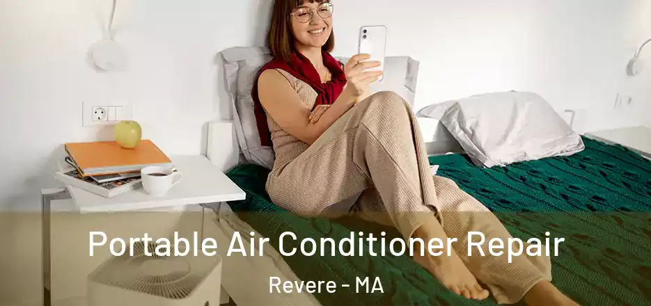  Portable Air Conditioner Repair Revere - MA