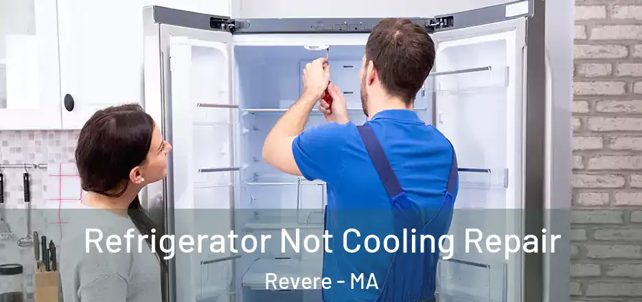 Refrigerator Not Cooling Repair Revere - MA