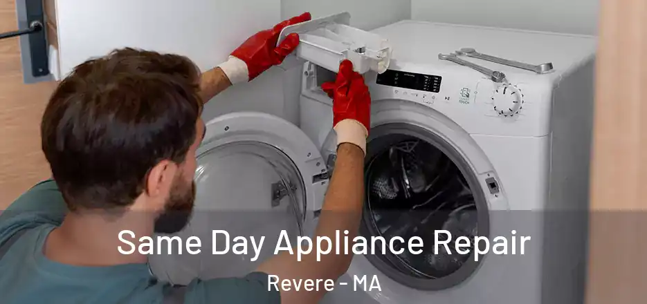 Same Day Appliance Repair Revere - MA