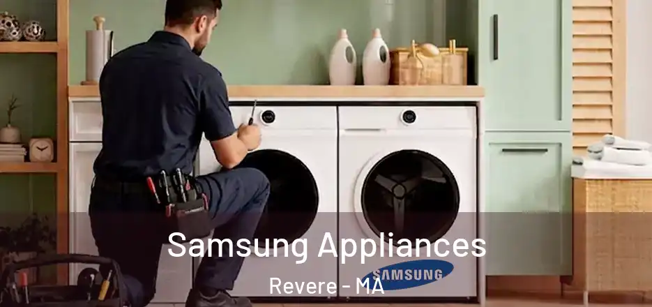 Samsung Appliances Revere - MA