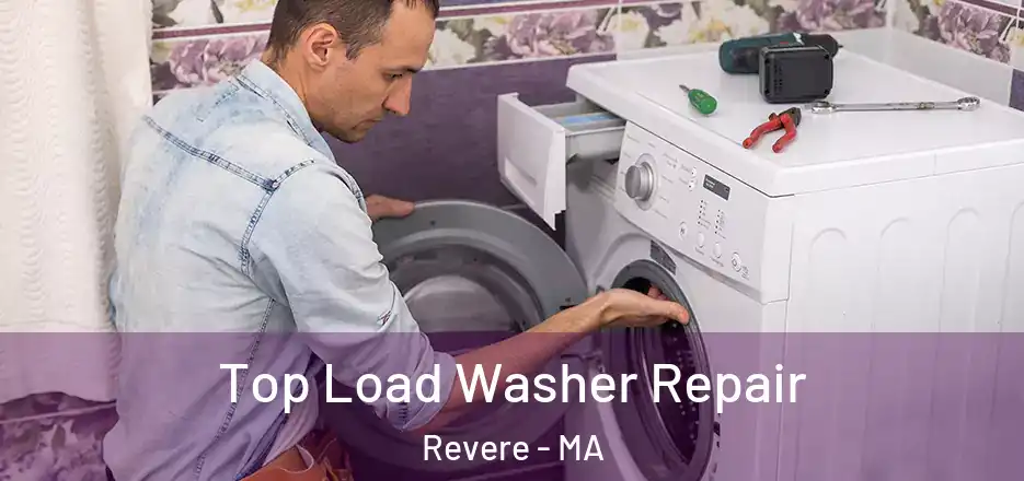  Top Load Washer Repair Revere - MA