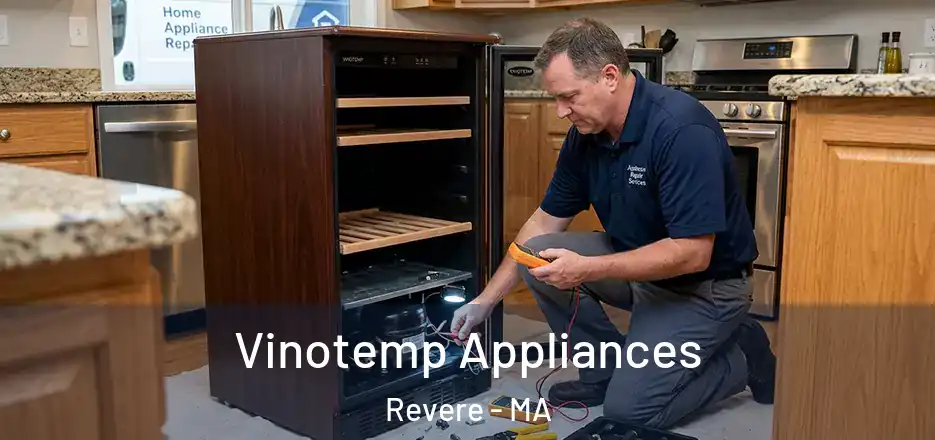 Vinotemp Appliances Revere - MA